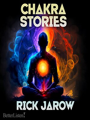 cover image of Chakra Stories with Rick Jarrow